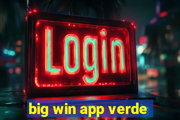 big win app verde